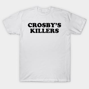 CROSBYS KILLERS T-Shirt